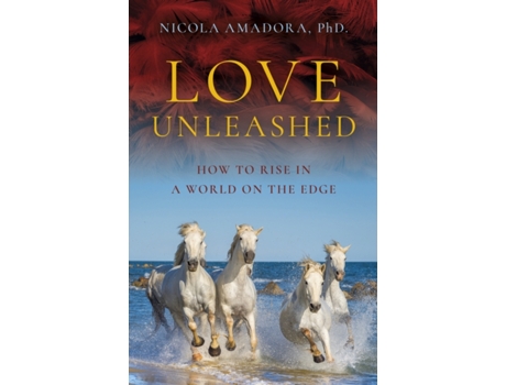 Livro Love Unleashed de Nicola Amadora PhD (Inglês)