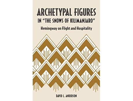 Livro Archetypal Figures in The Snows of Kilimanjaro de David L Anderson (Inglês - Capa Dura)