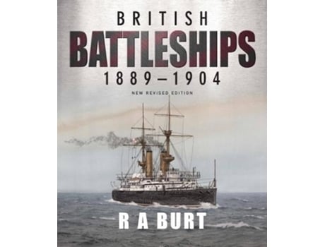 Livro british battleships 1889 1904 de r a burt (inglês)