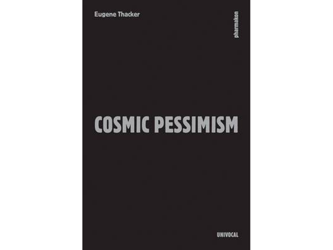 Livro Cosmic Pessimism de Eugene Thacker (Inglês)