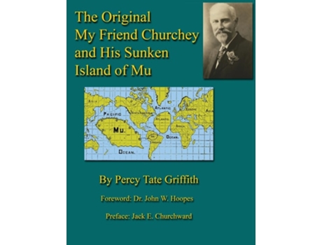 Livro The Original My Friend Churchey and His Sunken Island of Mu de Percy T Griffith (Inglês)