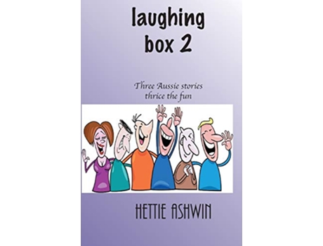 Livro Laughing Box 2 Three Aussie Stories thrice the fun de Hettie Ashwin (Inglês)