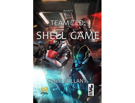 Livro Team Zed Infinity the Game de Craig Gallant (Inglês)
