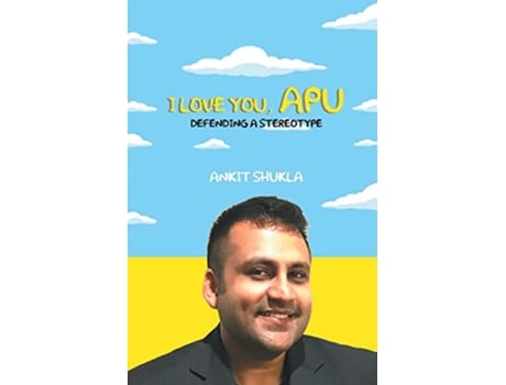 Livro I Love You Apu de Ankit Shukla (Inglês)