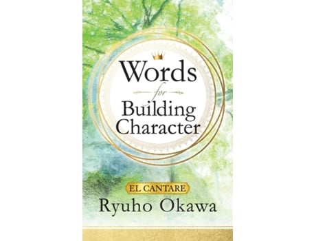 Livro Words for Building Character de Ryuho Okawa (Inglês)