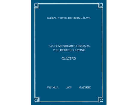 Livro Las Comunidades Hispanas Y El Derecho Latino de Ortiz De Urbina Al (Espanhol)