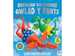 Livro Dreigiau Drygionus Gwlad Y Pants De Claire Freedman (inglês)