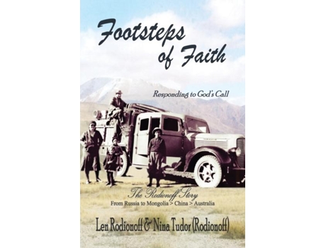 Livro Footsteps Of Faith Responding To Gods Call - The Rodionoff Story De Nina Tudor (inglês)