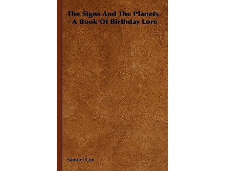 Livro The Signs and the Planets A Book of Birthday Lore de Samuel Cox (Inglês)