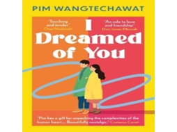 Livro I Dreamed of You de Pim Wangtechawat (Inglês)