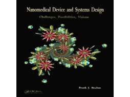 Livro Nanomedical Device and Systems Design de Taylor Francis Inc (Inglês)