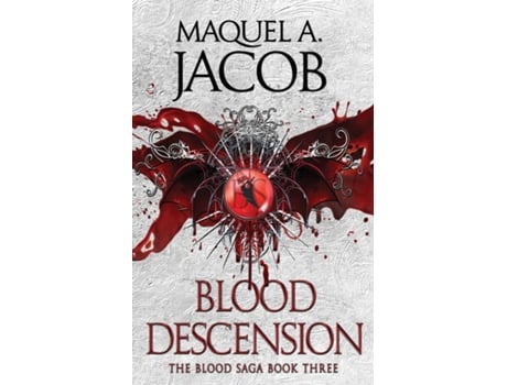 Livro Blood Descension The Blood Saga de Jacob, Maquel et al. (Inglês)