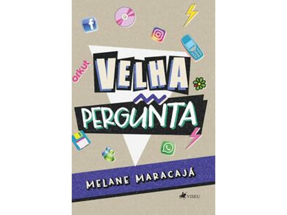 Livro Velha Pergunta De Melane Maracajá (português)