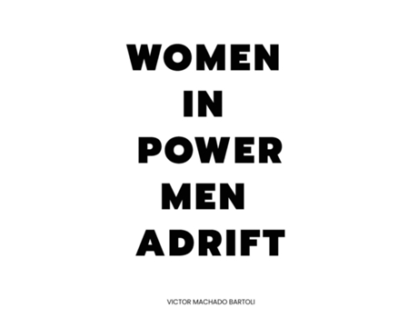 Livro Women In Power Men Adrift De Victor Machado Bartoli (inglês)