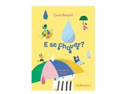 Livro E Se Chover? de Carla Bettelli (Poortugues do Brasil)