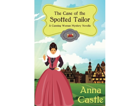 Livro The Case Of The Spotted Tailor De Anna Castle (inglês)