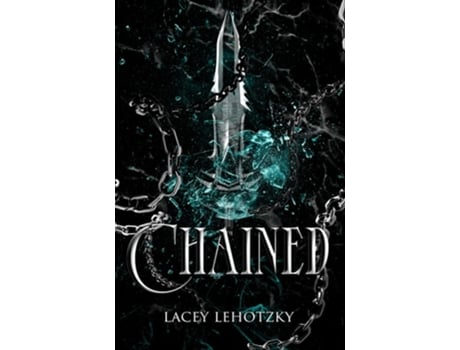 Livro Chained de Lacey Lehotzky (Inglês)