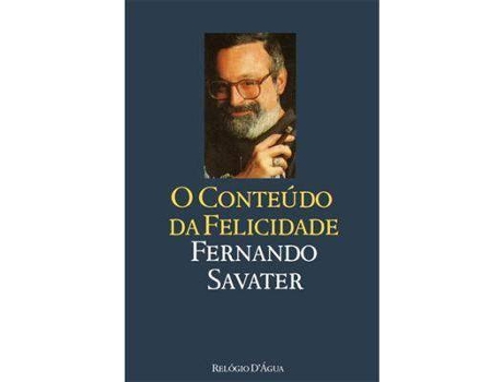 Livro O Conteúdo da Felicidade de Fernando Savater (Português)