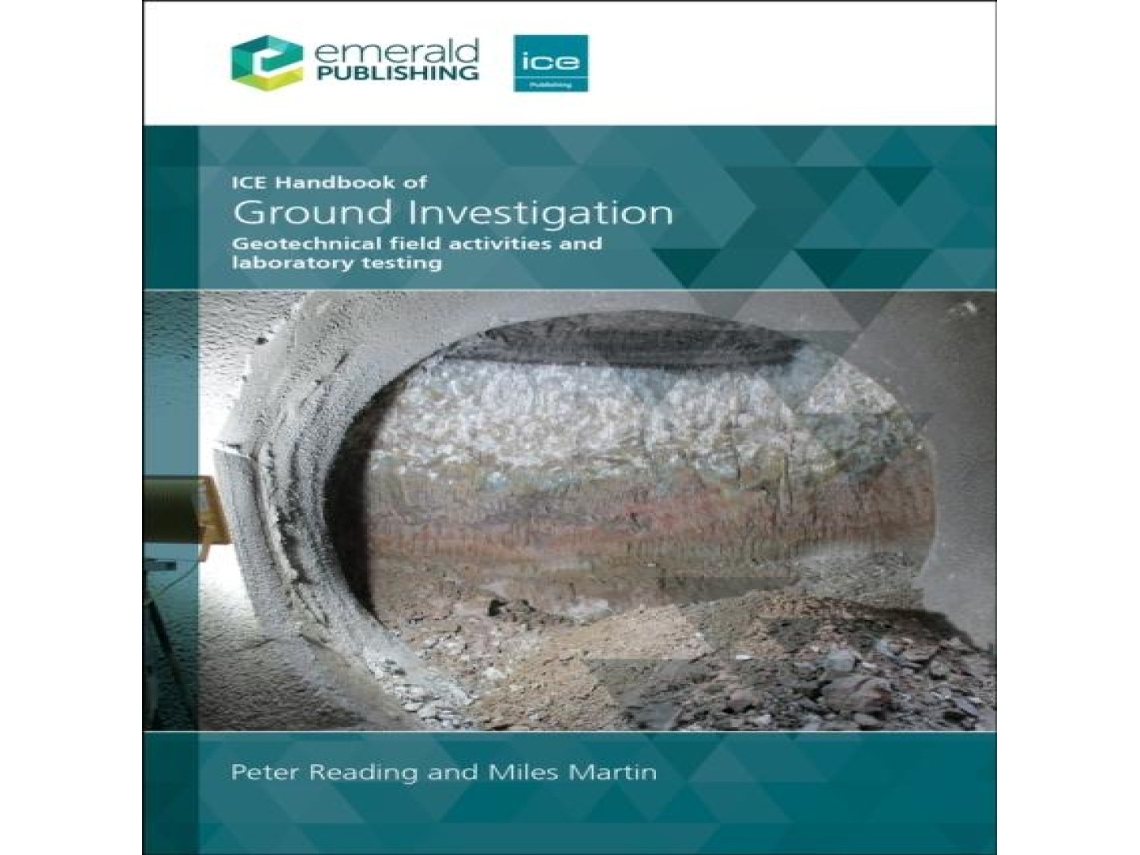 Livro Ice Handbook of Ground Investigation Geotechnical Field Activities and Laboratory Testing de Peter Reading (Inglês)