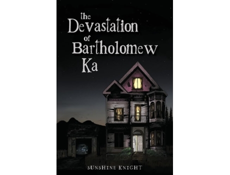 Livro The Devastation of Bartholomew Ka de Sunshine Knight (Inglês)