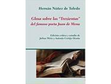 Livro Glosa Sobre Las Trezientas de Hernan Nuñez