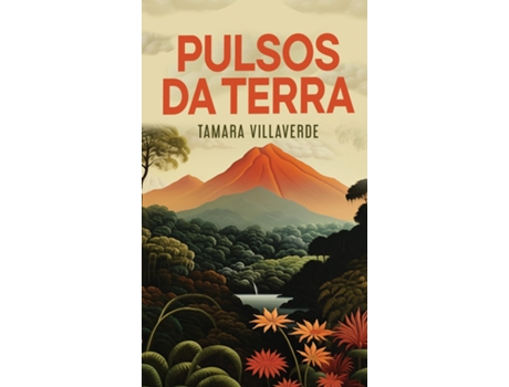 Livro Pulsos da Terra de Tamara Villaverde (Inglês)
