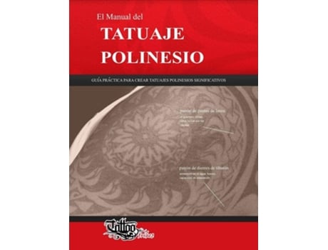 Livro El Manual Del Tatuaje Polinesio Guía Práctica Para Crear Tatuajes Polinesios Significativos De Roberto Gemori (espanhol)
