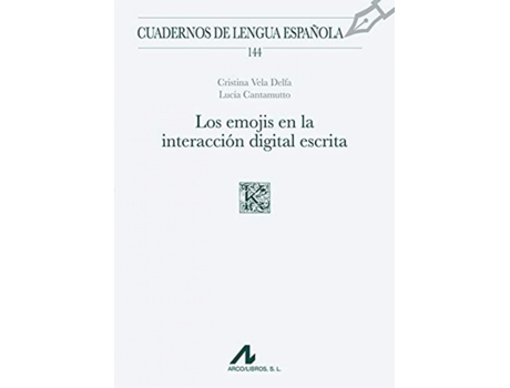 Livro Los Emojis En La Interacción Digital Escrita de Cristina Vela Delfa (Espanhol)