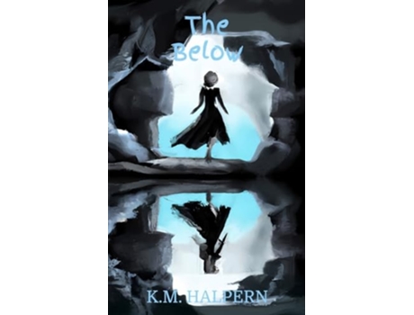 Livro The Below de K M Halpern (Inglês)