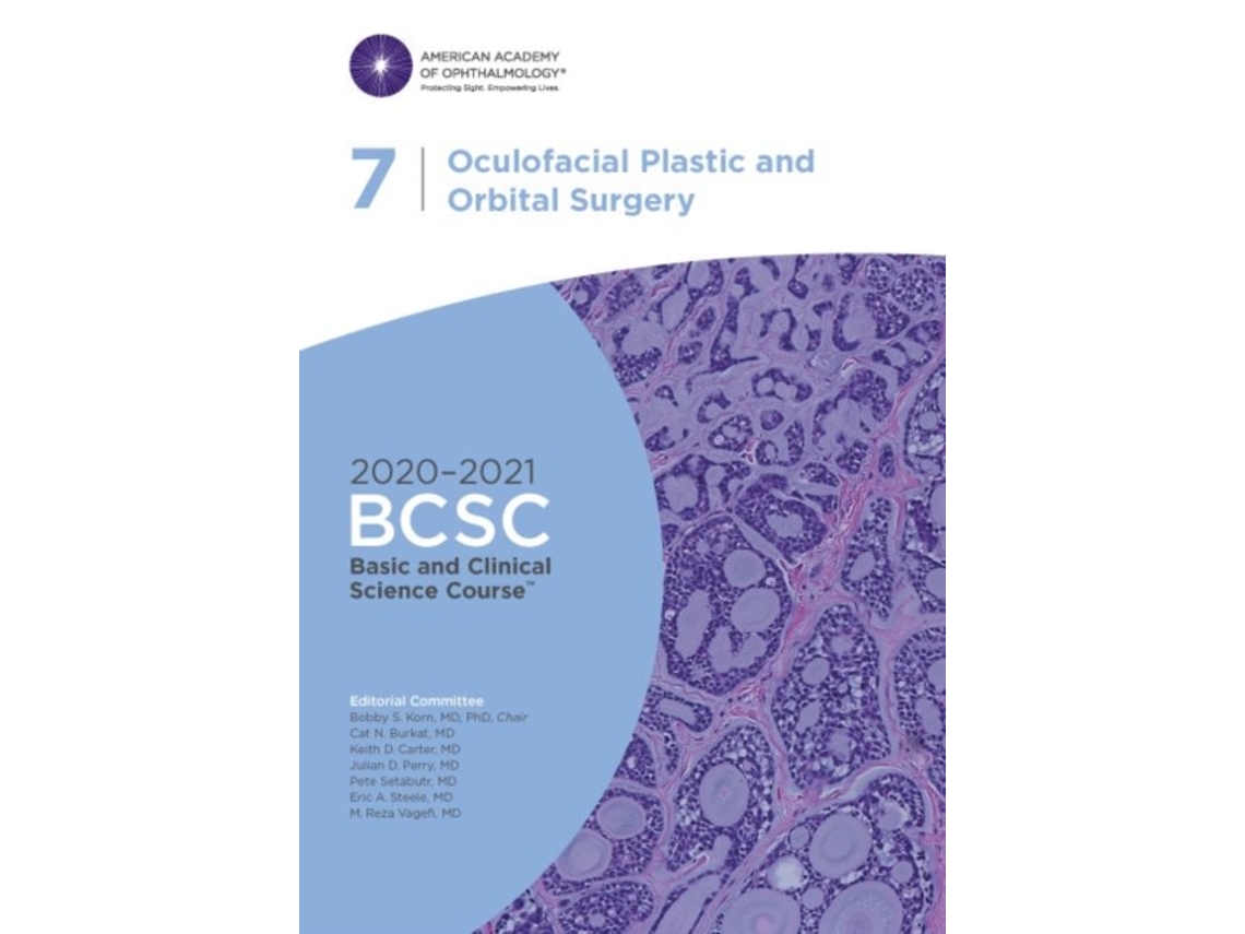 Livro 2020-2021 Basic And Clinical Science Course™ , Section 07 Oculofacial Plastic And Orbital Surgery De Bobby S Korn (inglês)