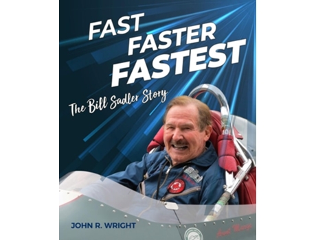 Livro Fast, Faster, Fastest de John R Wright (Inglês - Capa Dura)