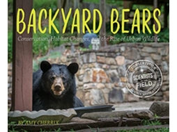 Livro Backyard Bears de Amy Cherrix (Inglês)