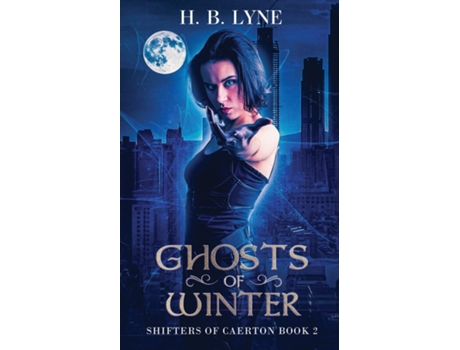 Livro Ghosts Of Winter De H B Lyne (inglês)