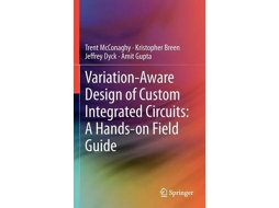 Livro Variation-Aware Design of Custom Integrated Circuits: A Hands-on Field Guide (Inglês)