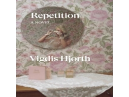 Livro Repetition de Vigdis Hjorth (Inglês)