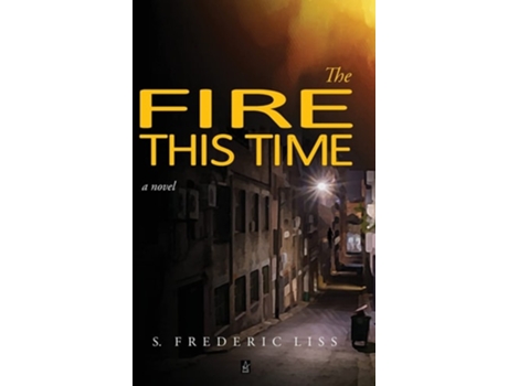 Livro The Fire This Time de S Frederic Liss (Inglês)
