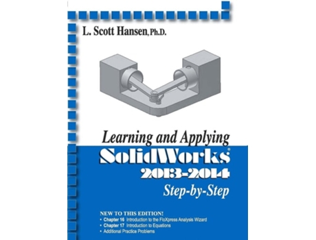 Livro Learning and Applying Solidworks 2013-2014 Step by Step de L Scott Hansen (Inglês)