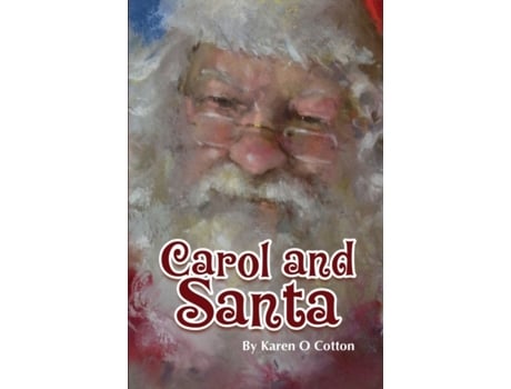 Livro Carol and Santa Karen Cotton (Inglês)