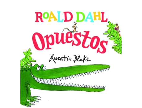 Livro Opuestos Da Editorial Loqueleo De Roald Dahl (inglês - Capa Dura)