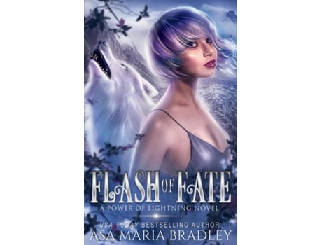 Livro Flash of Fate de Asa Maria Bradley (Inglês)