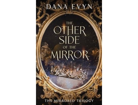 Livro The Other Side of the Mirror de Dana Evyn (Inglês - Capa Dura)