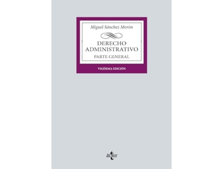 Livro Derecho Administrativo Da Editorial Tecnos De Miguel Sánchez Morón (espanhol)