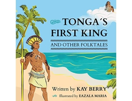 Livro Tongas First King and Other Folktales de Kay Berry (Inglês)