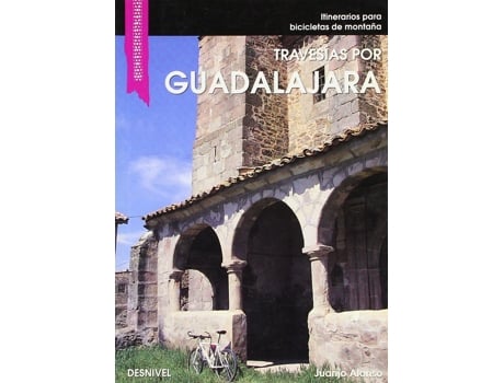 Livro Travesías Por Guadalajara Btt de Juan José Alonso (Espanhol)