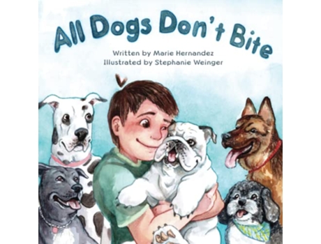 Livro All Dogs Dont Bite de Marie Hernandez (Inglês)
