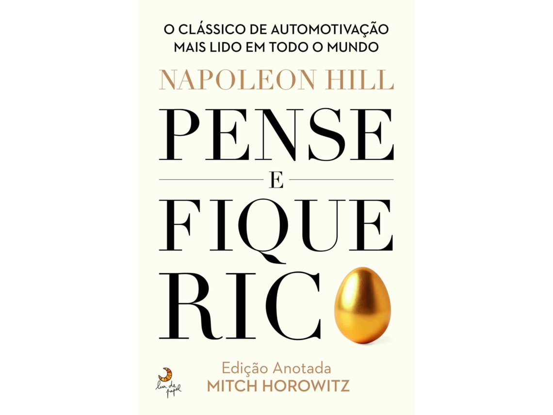 Livro Pense E Fique Rico - Edição Anotada De Napoleon Hill De Napoleon Hill (Português)