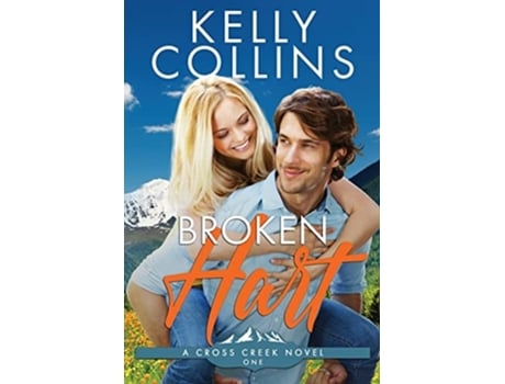 Livro Broken Hart De Kelly Collins (inglês)
