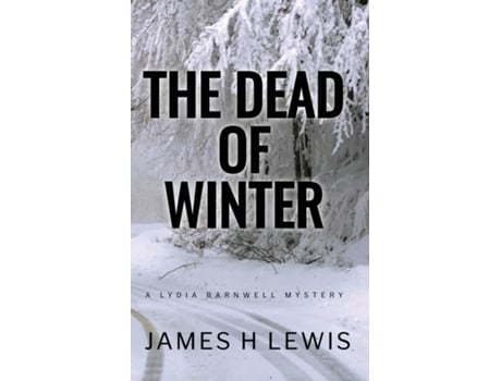 Livro The Dead of Winter de James H Lewis (Inglês)