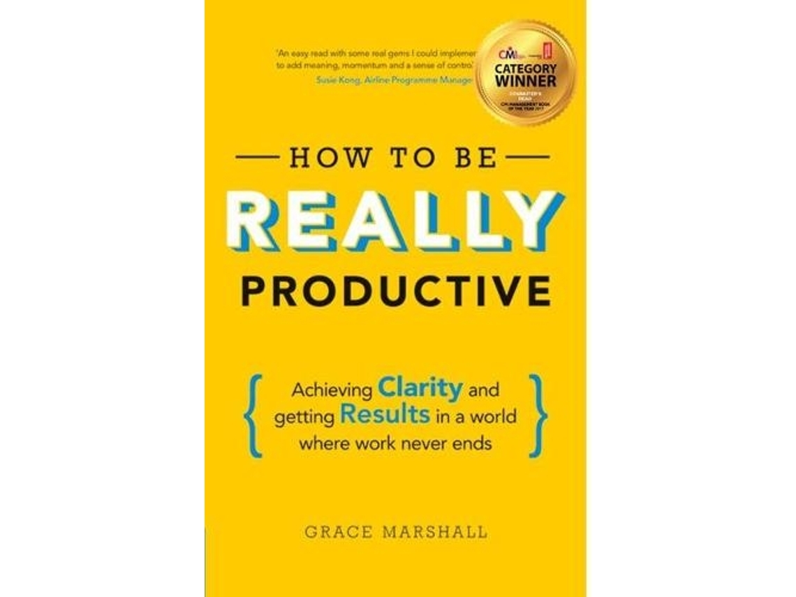 Livro How To Be REALLY Productive de Grace Marshall (Inglês)