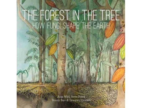 Livro The Forest in the Tree de Ailsa Wild, Aviva Reed et al. (Inglês - Capa Dura)